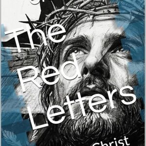 The Red Letters of Jesus Christ